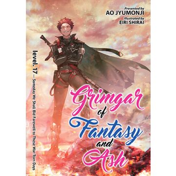 Grimgar of Fantasy and Ash (Light Novel) Vol. 17