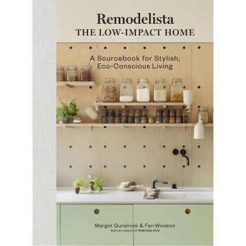 Remodelista: The Low-Impact Home