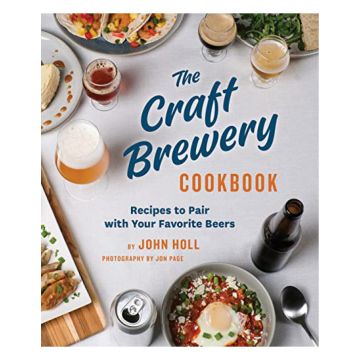 The Craft Brewery Cookbook