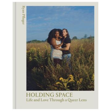 Holding Space: Life and Love Through a Queer Lens