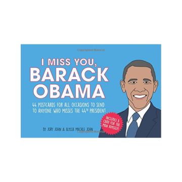 I Miss You, Barack Obama