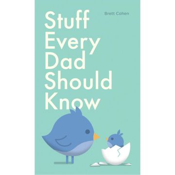 Stuff Every Dad Should Know