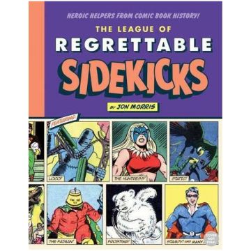 The League of Regrettable Sidekicks