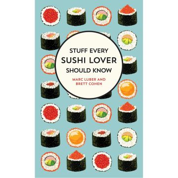 Stuff Every Sushi Lover Should Know