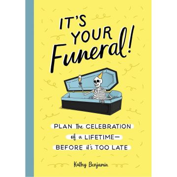 It's Your Funeral