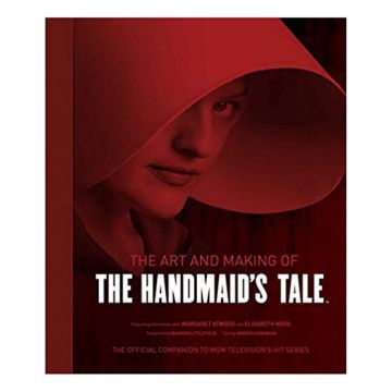 The Art and Making of the Handmaid's Tale