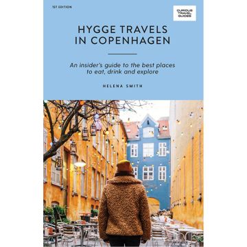 Curious Travel Guides : Hygge Travels in Copenhagen