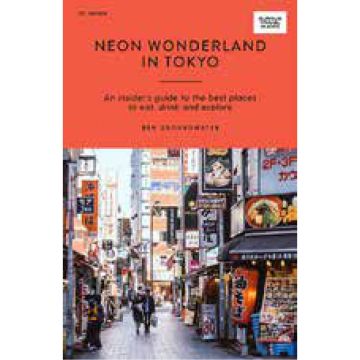 Curious Travel Guides: Neon Lights in Tokyo