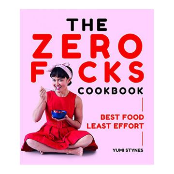 The Zero Fucks Cookbook