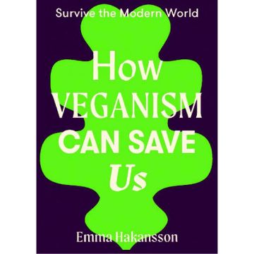 How Veganism Can Save Us