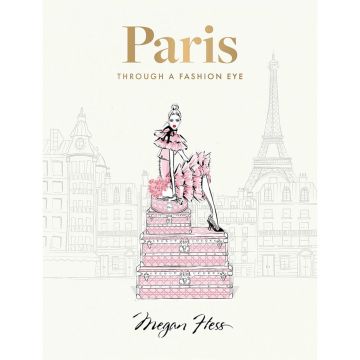 Through a Fashion Eye: Paris