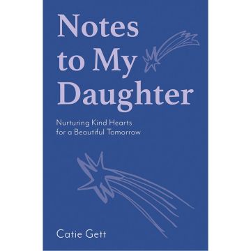 Notes to My Daughter