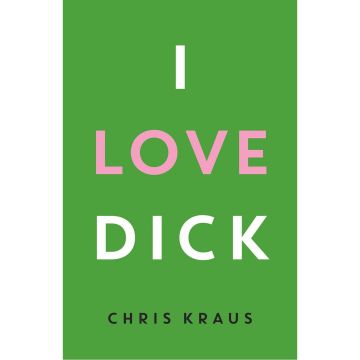 I Love Dick