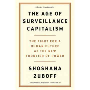 The Age of Surveillance Capitalism