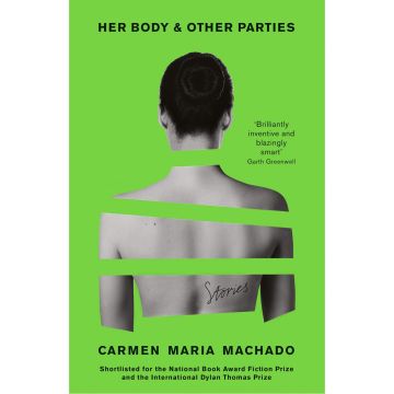 Her Body and Other Parties