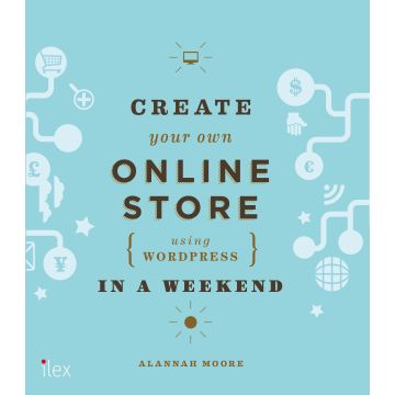 Create Your Own Online Store in a Weekend