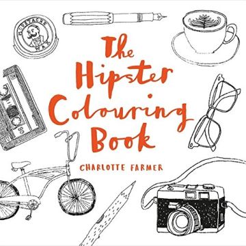 The Hipster Colouring  Book