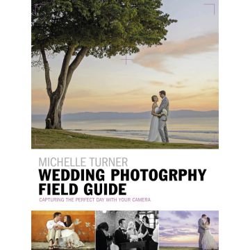 The Wedding Photography Field Guide