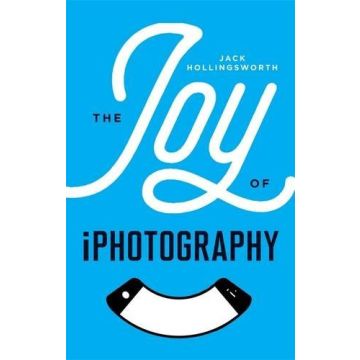 The Joy of iPhotography