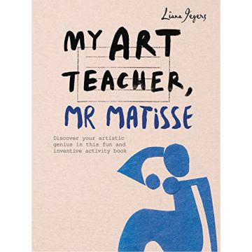 My Art Teacher, Mr Matisse