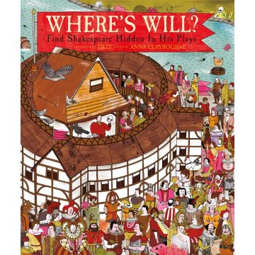 Where's Will: Find Shakespeare Hidden in His Plays