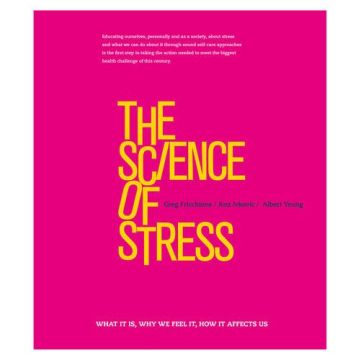 The Science of Stress