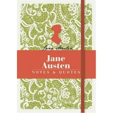 Jane Austen: Notes & Quotes