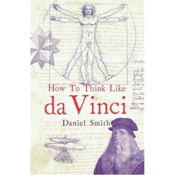 How to Think Like da Vinci