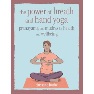 Power of Breath and Hand Yoga