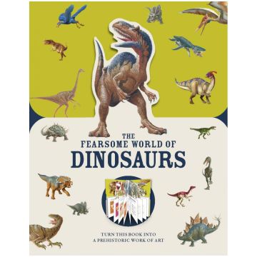 The Fearsome World of Dinosaurs