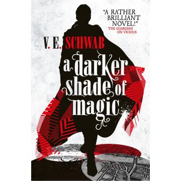 A Darker Shade of Magic