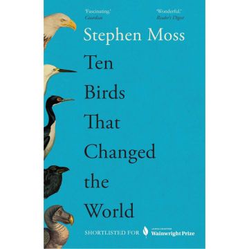 Ten Birds That Changed the World