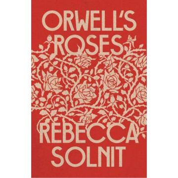 Orwell's Roses