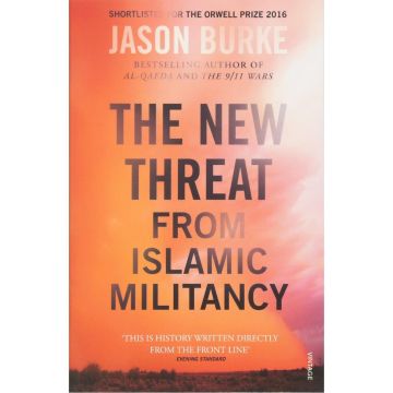 The New Threat From Islamic Militancy