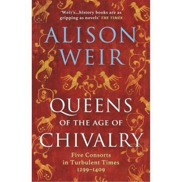 Queens of the Age of Chivalry