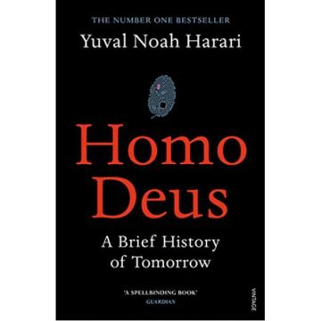 Homo Deus: A Brief History of Tomorrow