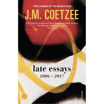 Late Essays: 2006-2017