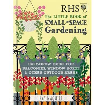 RHS Little Book of Small-Space Gardening