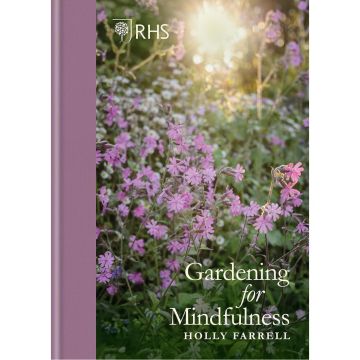 RHS Gardening for Mindfulness