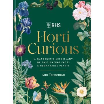 Horti Curious: A Gardener's Miscellany