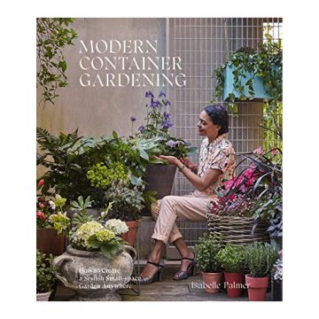 Modern Container Gardening