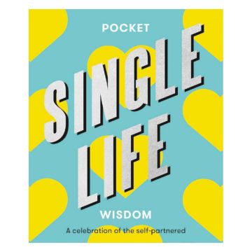 Pocket Single Life Wisdom (Pocket Wisdom)