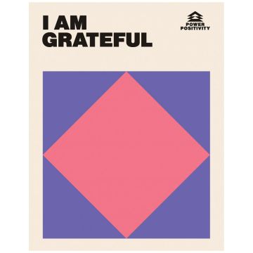 I AM GRATEFUL