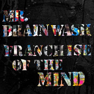 Mr. Brainwash: Franchise of the Mind