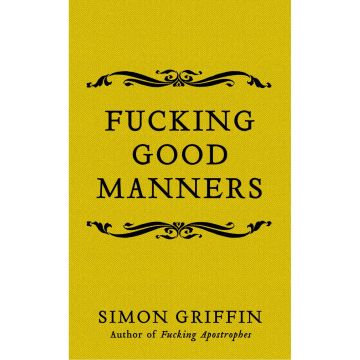 Fucking Good Manners