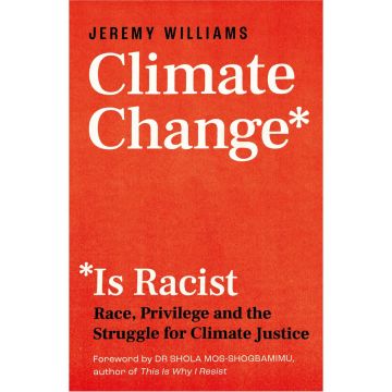 Climate Change is Racist