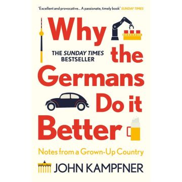 Why Germans Do It Better