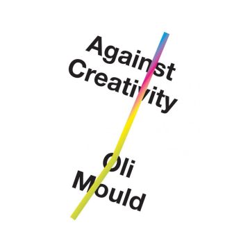 Against Creativity