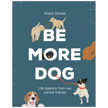 Be More Dog