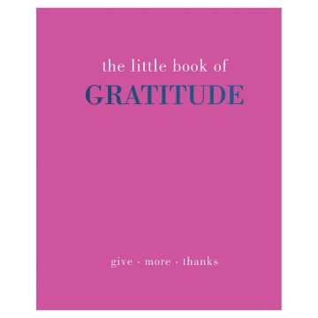 Little book of Gratitude: Give More Thanks